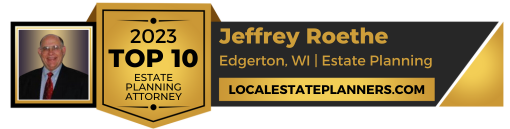 Estate Planning Lawyer Jeffrey Roethe