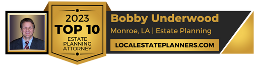 Estate Planning Lawyer Bobby Underwood